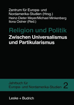 Religion Und Politik Zwischen Universalismus Und Partikularismus