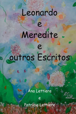 Leonardo E Meredite E Outros Escritos