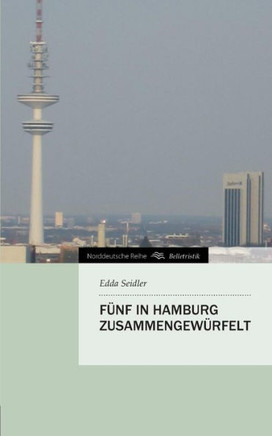 Funf in Hamburg Zusammengewurfelt