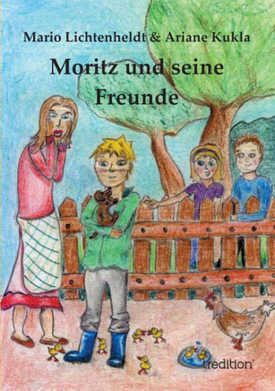 Moritz Und Seine Freunde