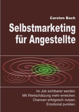 Selbstmarketing für Angestellte