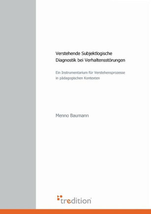 Verstehende Subjektlogische Diagnostik Bei Verhaltensstorungen