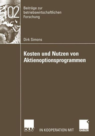 Kosten Und Nutzen Von Aktienoptionsprogrammen