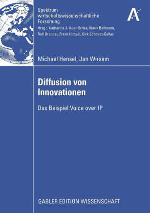 Diffusion Von Innovationen: Das Beispiel Voice Over IP