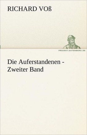 Die Auferstandenen - Zweiter Band