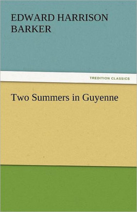 Two Summers in Guyenne