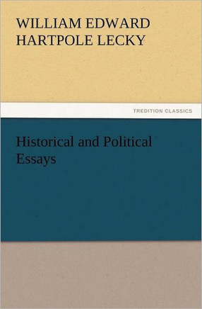 Historical and Political Essays