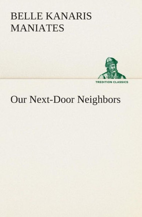 Our Next-Door Neighbors