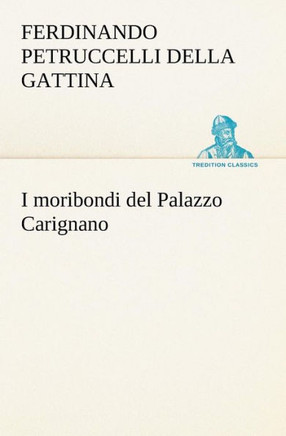 I moribondi del Palazzo Carignano