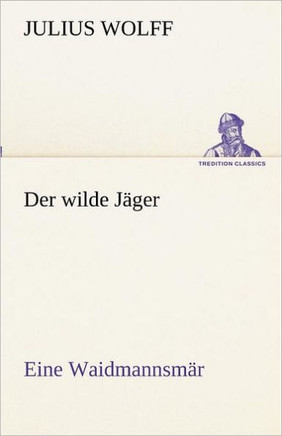 Der wilde Jäger