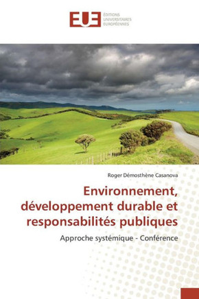 Environnement, Développement Durable Et Responsabilités Publiques