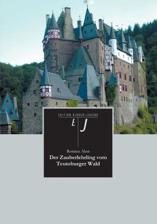 Der Zauberlehrling Vom Teutoburger Wald
