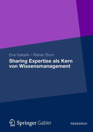 Sharing Expertise ALS Kern Von Wissensmanagement