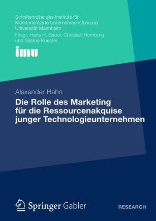 Die Rolle Des Marketing Für Die Ressourcenakquise Junger Technologieunternehmen