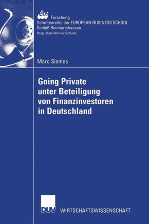 Going Private Unter Beteiligung Von Finanzinvestoren in Deutschland Going Private Unter Beteiligung Von Finanzinvestoren in Deutschland