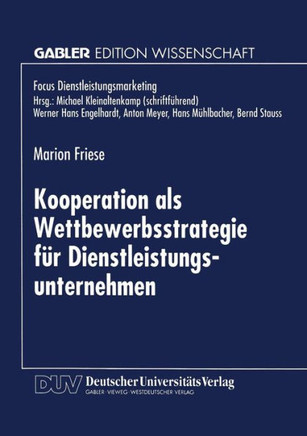 Kooperation ALS Wettbewerbsstrategie Für Dienstleistungsunternehmen