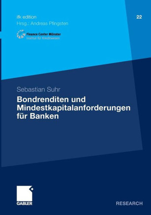 Bondrenditen Und Mindestkapitalanforderungen Für Banken