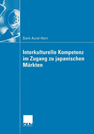 Interkulturelle Kompetenz Im Zugang Zu Japanischen Märkten