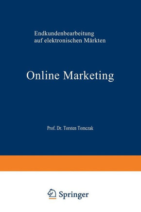 Online Marketing: Endkundenbearbeitung Auf Elektronischen Märkten