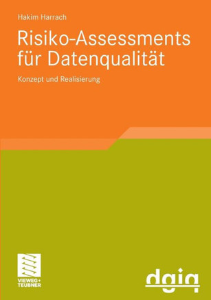 Risiko-Assessments Für Datenqualität: Konzept Und Realisierung