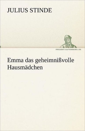 Emma Das Geheimnissvolle Hausmadchen