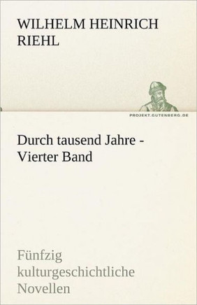 Durch Tausend Jahre - Vierter Band