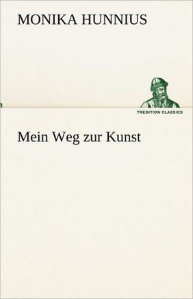 Mein Weg Zur Kunst
