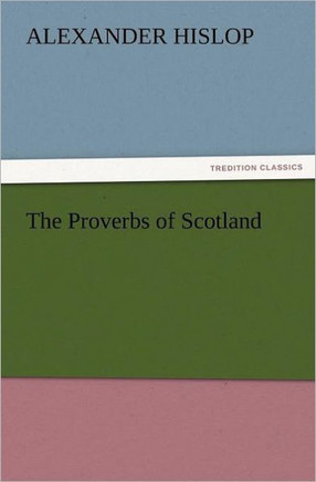 The Proverbs of Scotland