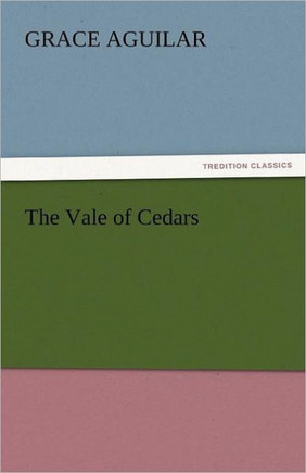 The Vale of Cedars