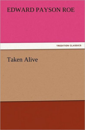 Taken Alive
