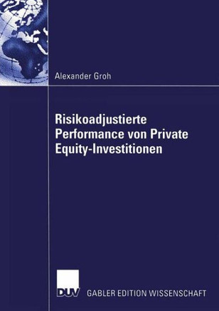 Risikoadjustierte Performance Von Private Equity-Investitionen