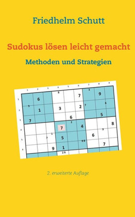 Sudokus Lösen Leicht Gemacht: Methoden Und Strategien (German Edition)