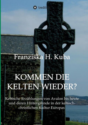 Kommen Die Kelten Wieder?