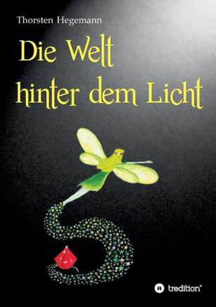 Die Welt hinter dem Licht