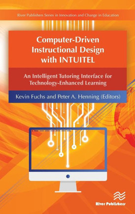 Computer-Driven Instructional Design with INTUITEL: An Intelligent Tutoring Interface for Technology-Enhanced Learning