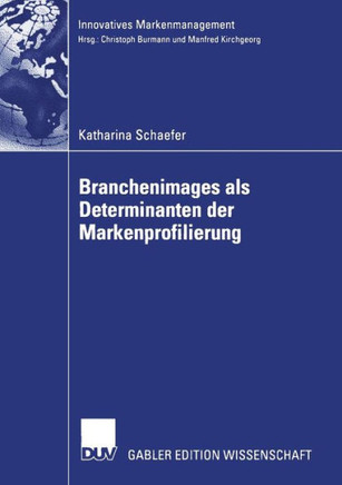 Branchenimages ALS Determinanten Der Markenprofilierung