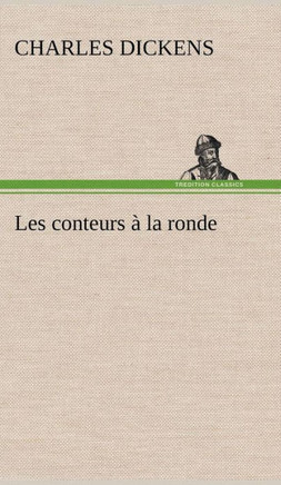 Les conteurs ?la ronde