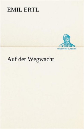Auf Der Wegwacht