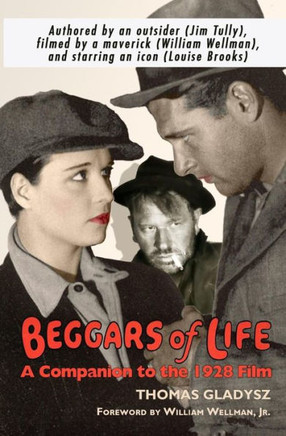 Beggars Of Life: A Companion To The 1928 Film
