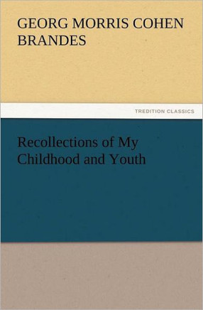 Recollections of My Childhood and Youth