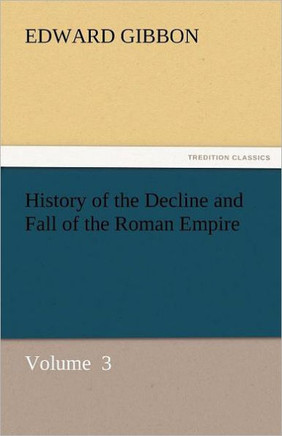 History of the Decline and Fall of the Roman Empire