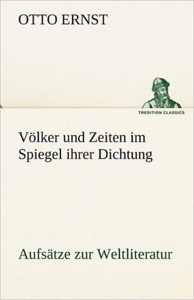 Volker Und Zeiten Im Spiegel Ihrer Dichtung
