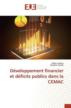 D?eloppement Financier Et D?icits Publics Dans La Cemac