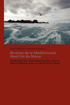 Bivalves de la M?iterran? Nord Est Du Maroc