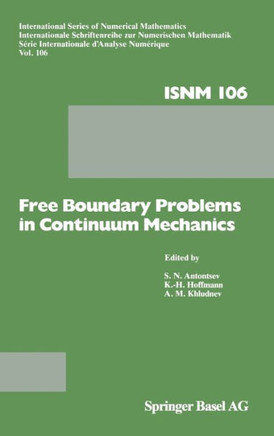 Free Boundary Problems in Continuum Mechanics