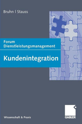 Kundenintegration: Forum Dienstleistungsmanagement