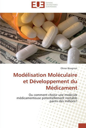 Mod?isation mol?ulaire et d?eloppement du m?icament