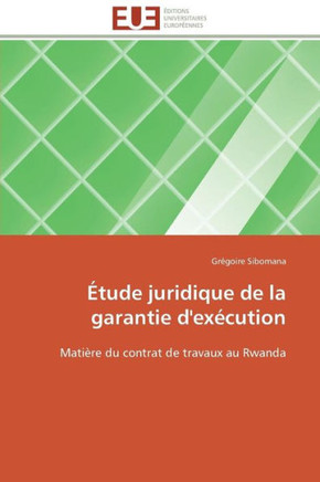 ?ude Juridique de la Garantie d'Ex?ution