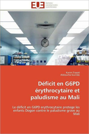 D?icit En G6pd ?ythrocytaire Et Paludisme Au Mali