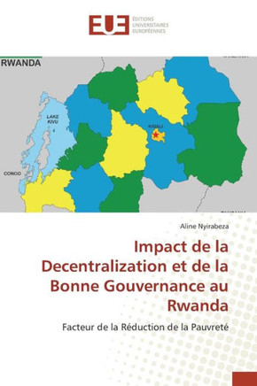 Impact de la Decentralization Et de la Bonne Gouvernance Au Rwanda